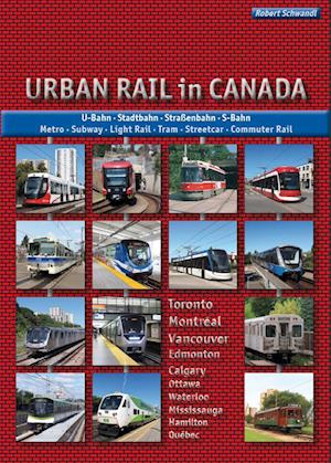 Cover for Robert Schwandl · Urban Rail in Canada (Book) (2024)