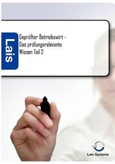 Cover for Thomas Padberg · Geprufter Betriebswirt - Das prufungsrelevante Wissen (Paperback Book) [German edition] (2011)