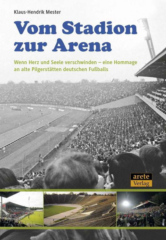 Cover for Mester · Vom Stadion zur Arena (Book)