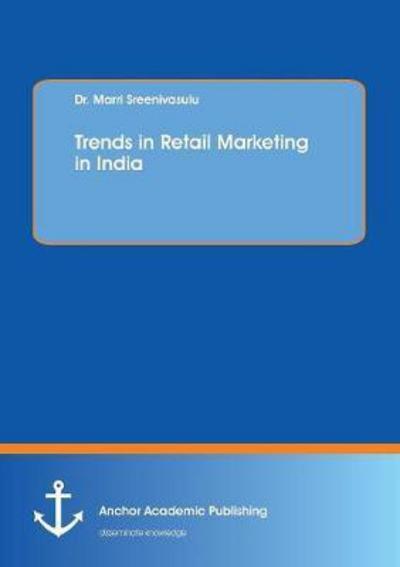 Cover for Sreenivasulu · Trends in Retail Marketing (Book) (2017)