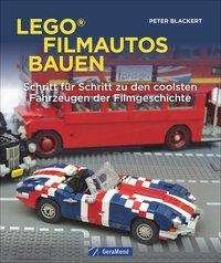 Cover for Blackert · Lego-Filmautos bauen (Bok)