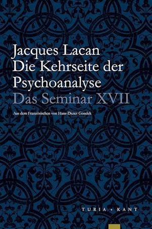 Cover for Lacan Jacques · Die Kehrseite Der Psychoanalyse (Book)