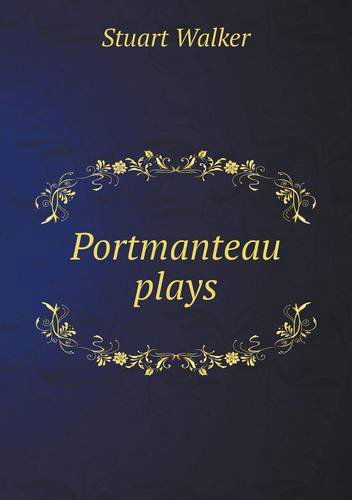 Cover for Stuart Walker · Portmanteau Plays (Paperback Book) (2013)