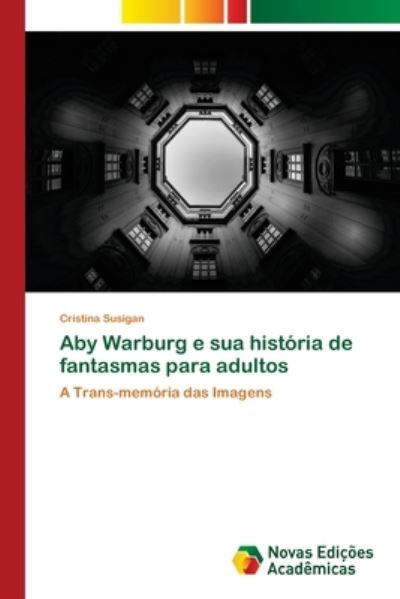 Aby Warburg e sua história de f - Susigan - Books -  - 9786202174732 - April 3, 2018