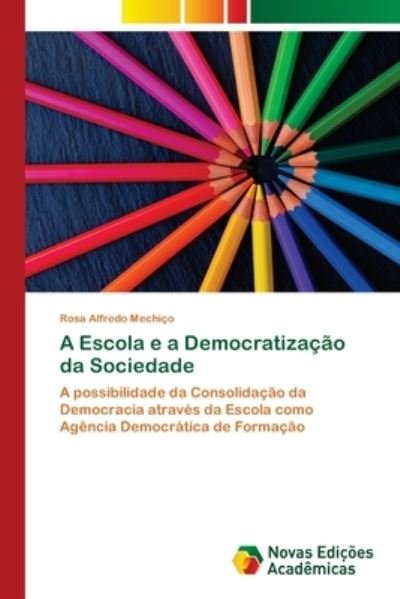 Cover for Mechiço · A Escola e a Democratização da (Book) (2020)