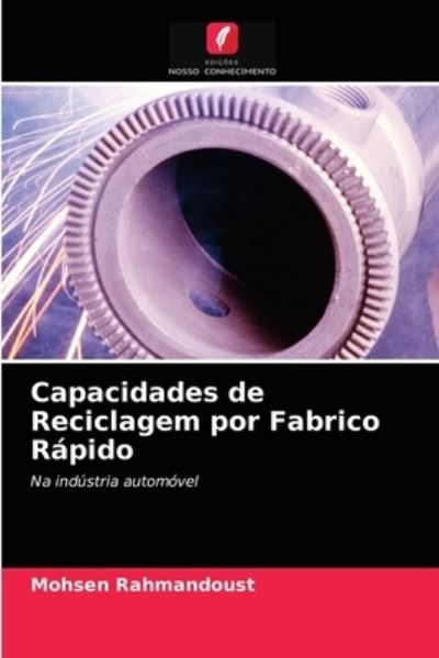 Cover for Mohsen Rahmandoust · Capacidades de Reciclagem por Fabrico Rapido (Paperback Book) (2021)