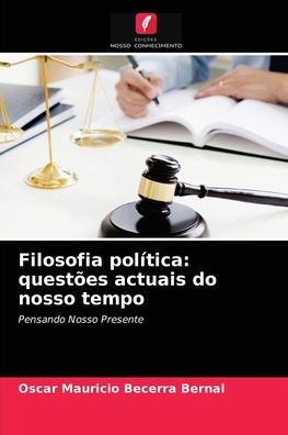 Cover for Oscar Mauricio Becerra Bernal · Filosofia politica (Paperback Book) (2021)