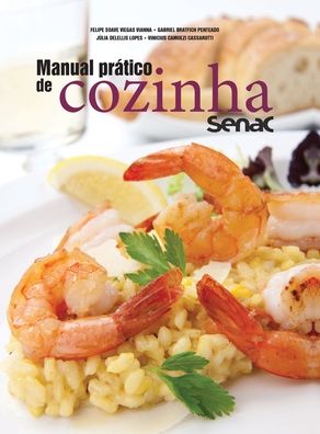 Cover for Felipe Soave Vianna · Manual pratico de cozinha Senac (Hardcover Book) (2020)