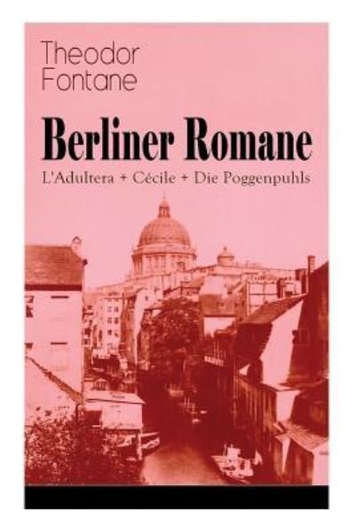 Cover for Theodor Fontane · Berliner Romane (Pocketbok) (2018)