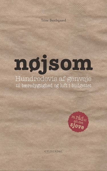 Cover for Trine Baadsgaard · Nøjsom (Bound Book) [1e uitgave] [Indbundet] (2014)