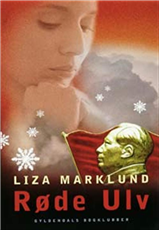 Cover for Liza Marklund · Røde ulv (Gebundesens Buch) [1. Ausgabe] (2005)