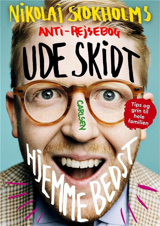 Cover for Nikolaj Stokholm · Ude skidt, hjemme bedst (Bound Book) [1.º edición] (2020)