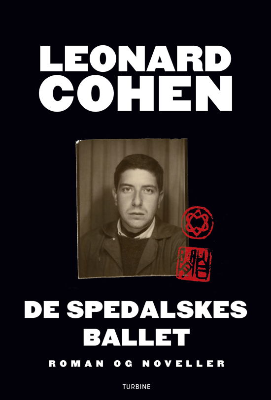 Cover for Leonard Cohen · De spedalskes ballet (Sewn Spine Book) [1st edition] (2024)