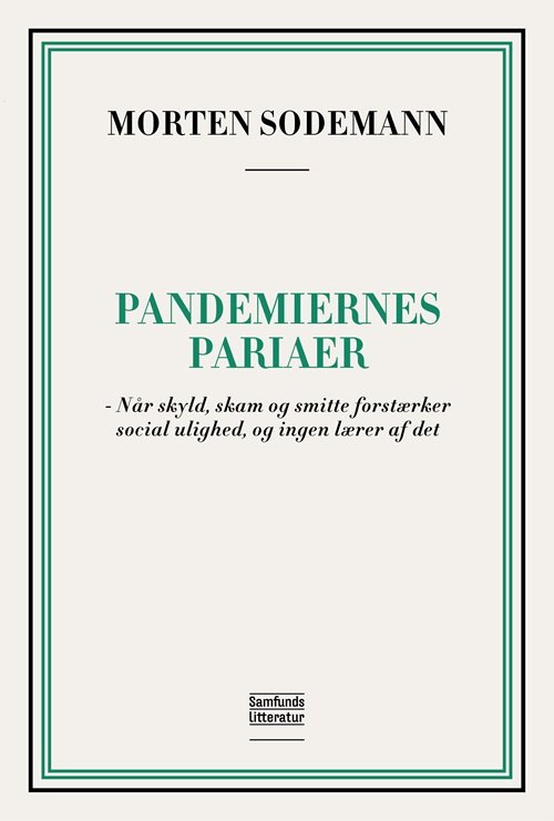 Morten Sodemann · Pandemiernes pariaer (Sewn Spine Book) [1.º edición] (2024)
