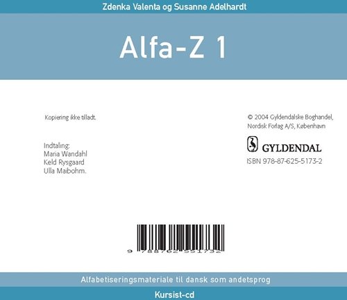 Cover for Zdenka Valenta; Susanne Adelhardt · Alfa-Z - Ny: Alfa-Z 1 Kursist-cd (CD) [1. Ausgabe] (2008)