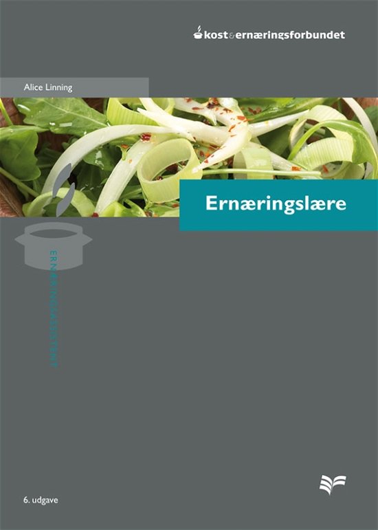 Cover for Alice Linning · Ernæringslære (Pocketbok) [6. utgave] (2012)