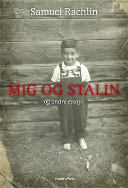 Cover for Samuel Rachlin · Mig og Stalin (Sewn Spine Book) [1st edition] (2011)