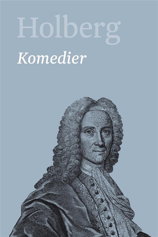 Cover for Holberg Ludvig · Holberg. Ludvig Holbergs hovedværker 1-22: Komedier 6 (Bound Book) [1th edição] (2017)