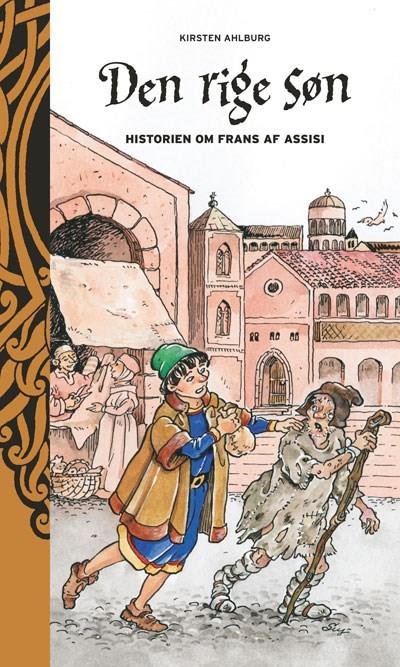 Lette legender: Den rige søn - historien om Frans af Assisi - . - Livres - Special - 9788776073732 - 12 mars 2008