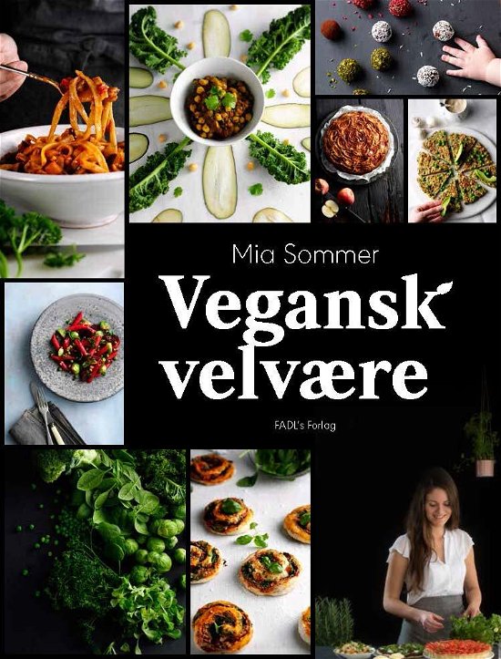 Cover for Mia Sommer · Vegansk velvære (Hardcover bog) [1. udgave] (2016)