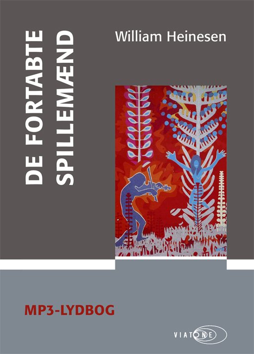 Cover for William Heinesen · De fortabte spillemænd (Buch) [1. Ausgabe] (2010)