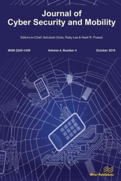 Ashutosh Dutta · Journal of Cyber Security and Mobility 4-4 (Paperback Book) (2015)