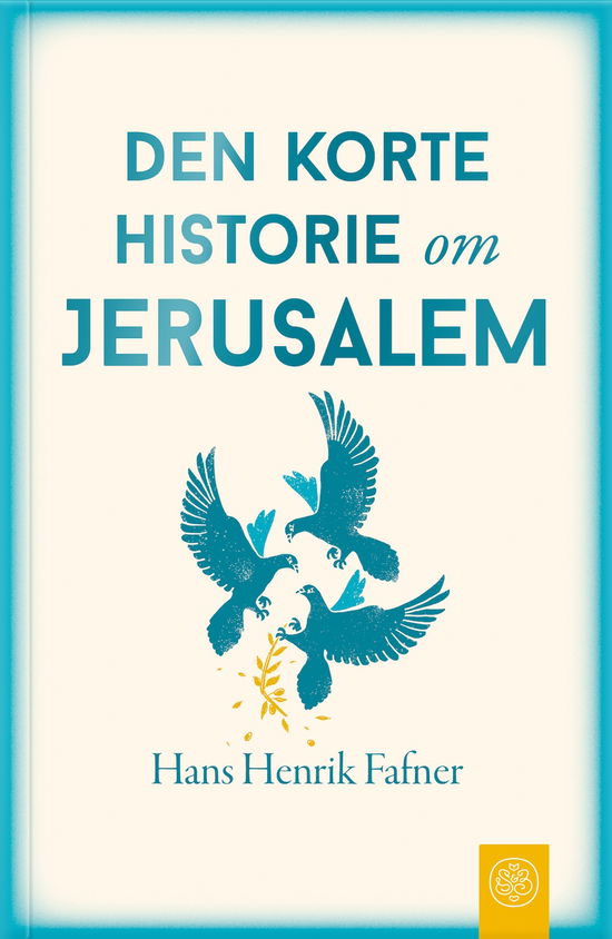 Cover for Hans Henrik Fafner · Den korte historie om Jerusalem (Sewn Spine Book) [1st edition] (2024)