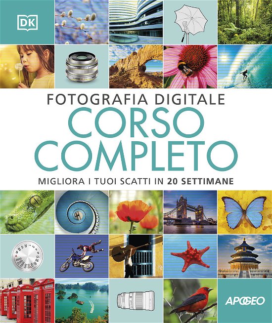 Cover for David Taylor · Fotografia Digitale. Corso Completo. Migliora I Tuoi Scatti In 20 Settimane (Bog)