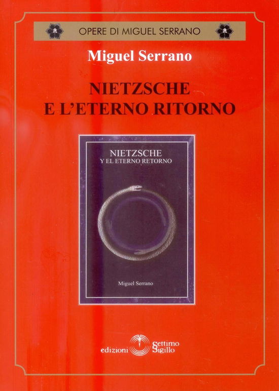 Cover for Miguel Serrano · Nietzsche E L'eterno Ritorno (Book)