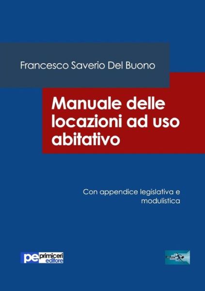 Cover for Francesco Saverio Del Buono · Manuale delle locazioni ad uso abitativo (Paperback Book) (2017)