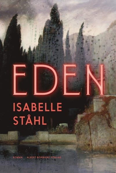 Cover for Isabelle Ståhl · Eden (Indbundet Bog) (2023)