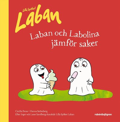 Cover for Inger Sandberg · Laban och Labolina jämför saker (Bound Book) (2023)