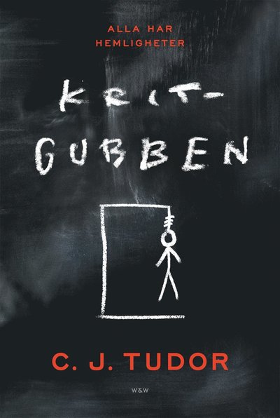 Cover for C. J. Tudor · Kritgubben (Gebundesens Buch) (2018)