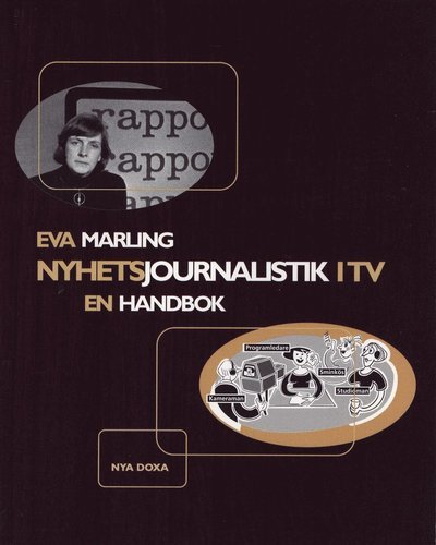 Cover for Eva Marling · Nyhetsjournalistik i TV : En handbok (Book) (1998)