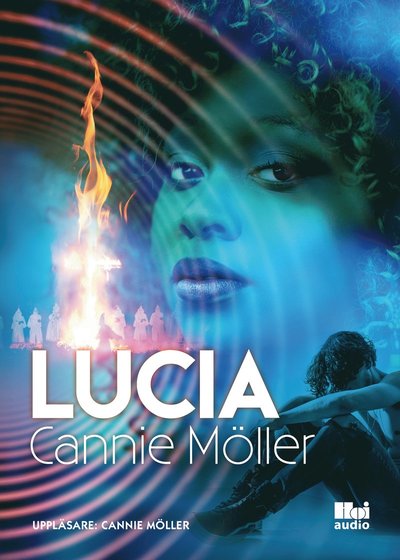 Lucia - Cannie Möller - Audio Book - Swann Audio - 9789176975732 - April 5, 2018