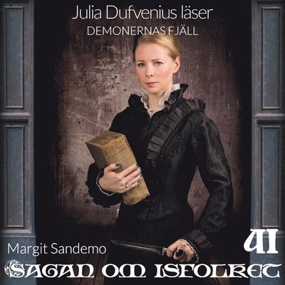 Cover for Margit Sandemo · Sagan om isfolket: Demonernas fjäll (Hörbok (MP3)) (2019)