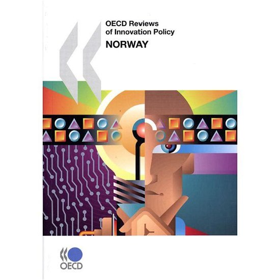 Cover for Oecd Organisation for Economic Co-operation and Develop · Oecd Reviews of Innovation Policy Oecd Reviews of Innovation Policy: Norway 2008 (Paperback Book) [Pap / Ado edition] (2008)