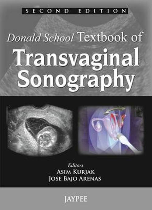 Cover for Asim Kurjak · Donald School Textbook of Transvaginal Sonography (Hardcover Book) [2 Revised edition] (2013)