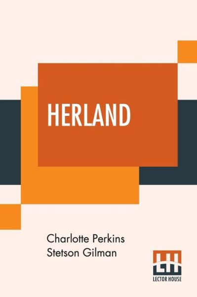 Cover for Charlotte Perkins Stetson Gilman · Herland (Taschenbuch) (2019)