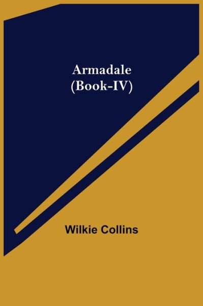 Cover for Wilkie Collins · Armadale (Book-IV) (Paperback Bog) (2022)