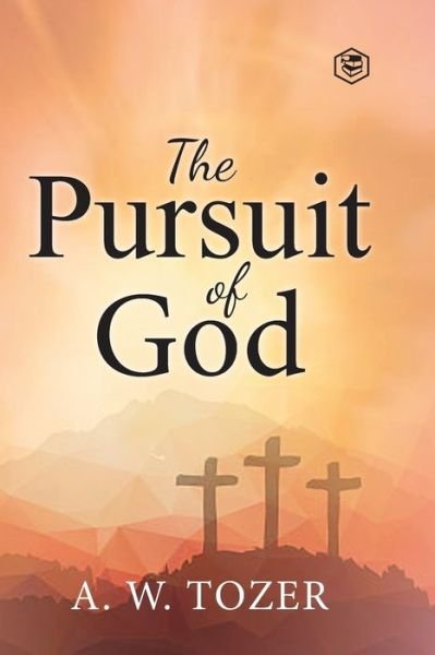 Cover for A W Tozer · The Pursuit of God (Paperback Bog) (2021)
