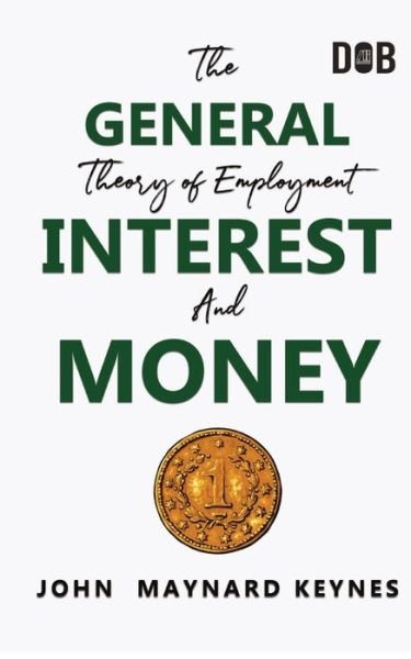 Cover for John Maynard Keynes · The General Theory of Employment, Interest and Money (Paperback Bog) (2021)