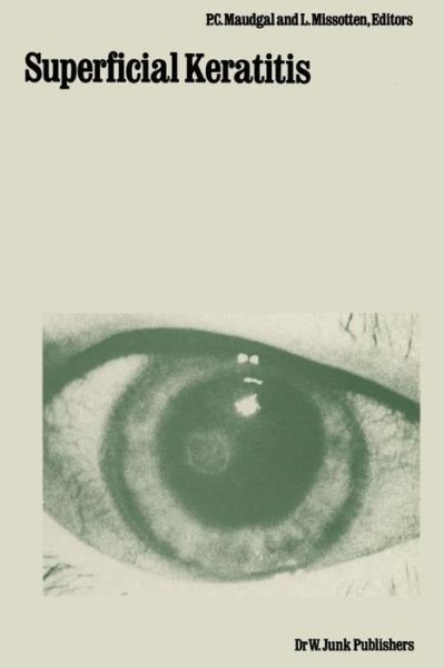 Cover for P C Maudgal · Superficial Keratitis - Monographs in Ophthalmology (Paperback Book) [Softcover reprint of the original 1st ed. 1981 edition] (2012)
