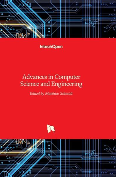 Advances in Computer Science and Engineering - Matthias Schmidt - Livros - In Tech - 9789533071732 - 22 de março de 2011