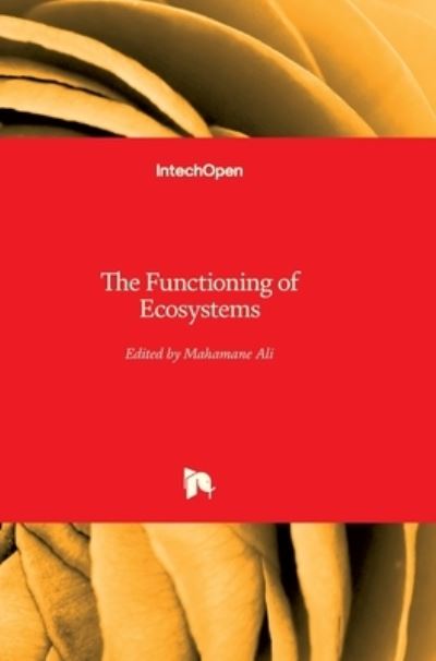 Cover for Mahamane Ali · The Functioning of Ecosystems (Hardcover Book) (2012)