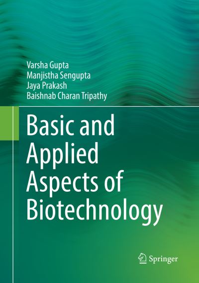 Cover for Varsha Gupta · Basic and Applied Aspects of Biotechnology (Book) [Softcover reprint of the original 1st ed. 2017 edition] (2018)