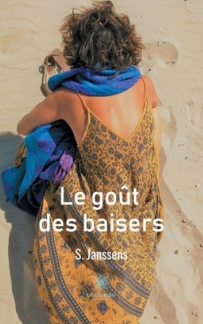 Cover for S Janssens · Le gout des baisers (Paperback Book) (2020)