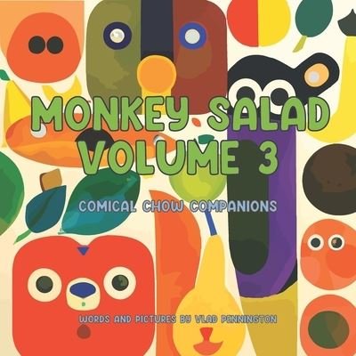 Cover for Vlad Pennington · Monkey Salad Volume 3 (Book) (2022)