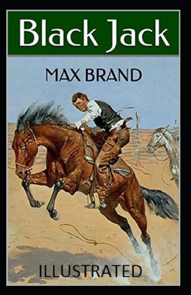 Cover for Max Brand · Black Jack Illustrated (Taschenbuch) (2021)