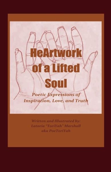 Cover for Latoria K Marshall · HeArtwork of a Lifted Soul (Paperback Book) (2020)